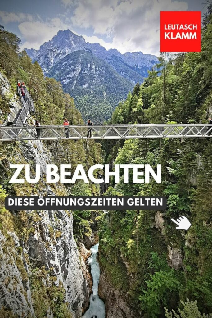 Leutaschklamm Öffnungszeiten