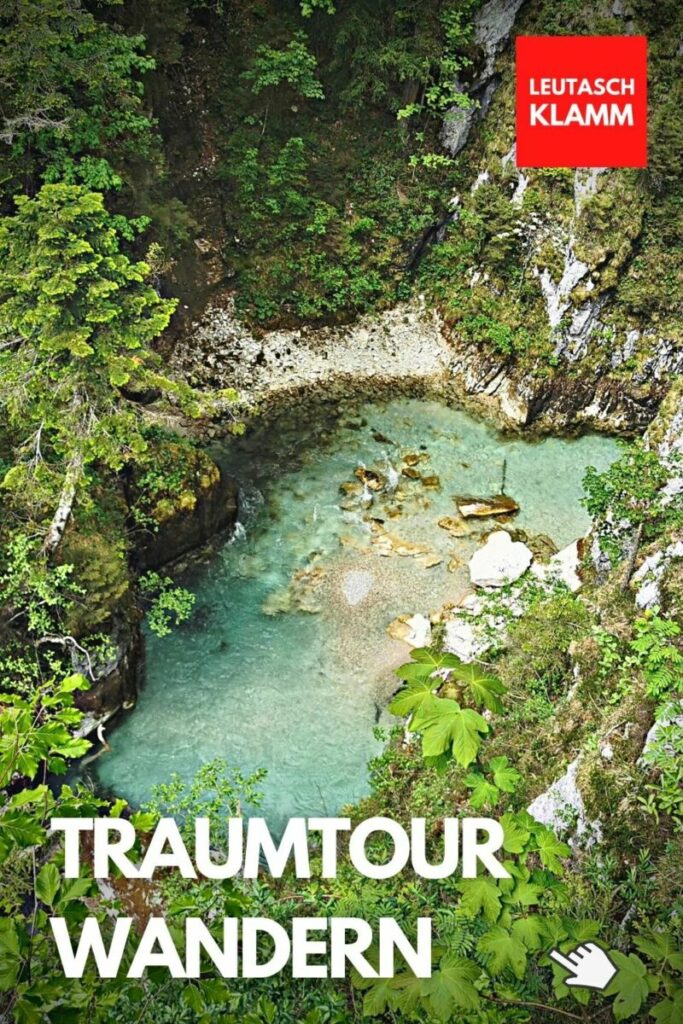 In der Leutaschklamm wandern und auf das türkisgrüne Wasser schauen